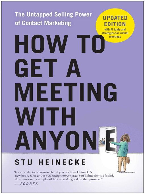 Title details for How to Get a Meeting with Anyone, Updated Edition by Stu Heinecke - Available